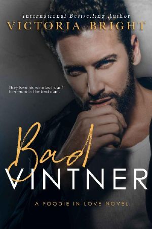 [Foodie in Love 01] • Bad Vintner